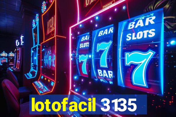 lotofacil 3135