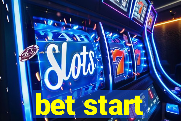 bet start