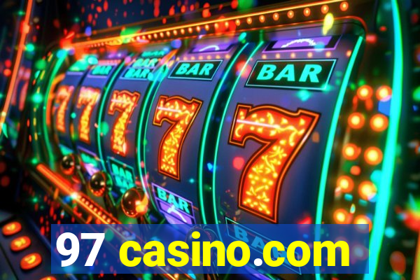 97 casino.com