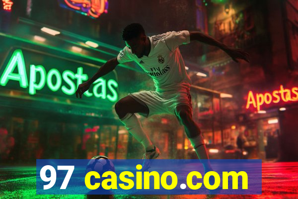 97 casino.com