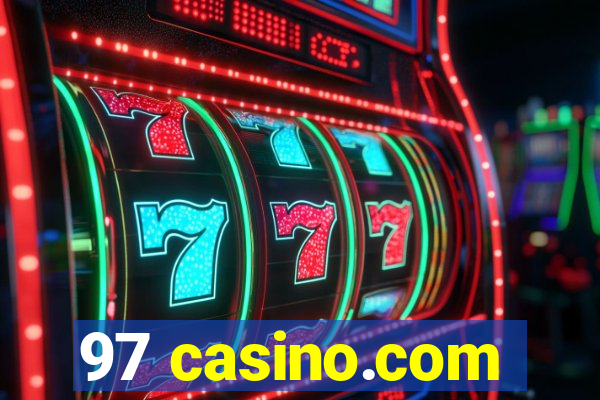 97 casino.com