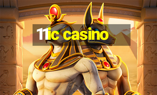 11ic casino