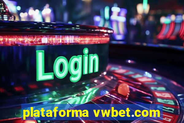 plataforma vwbet.com