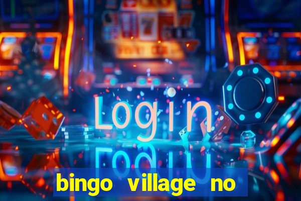 bingo village no deposit bonus