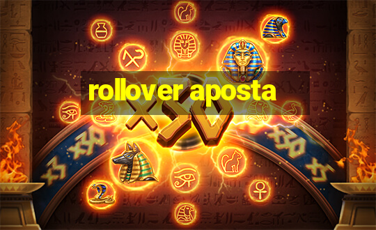 rollover aposta