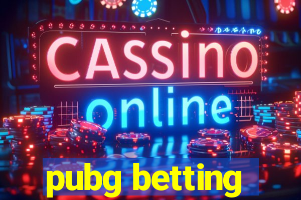 pubg betting