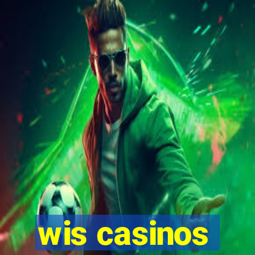 wis casinos