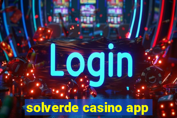 solverde casino app