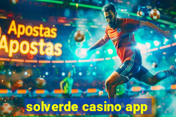 solverde casino app