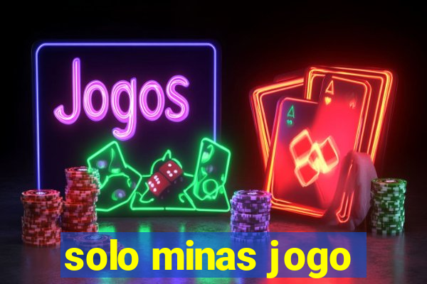 solo minas jogo