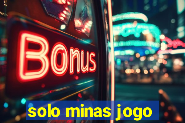 solo minas jogo