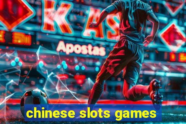 chinese slots games