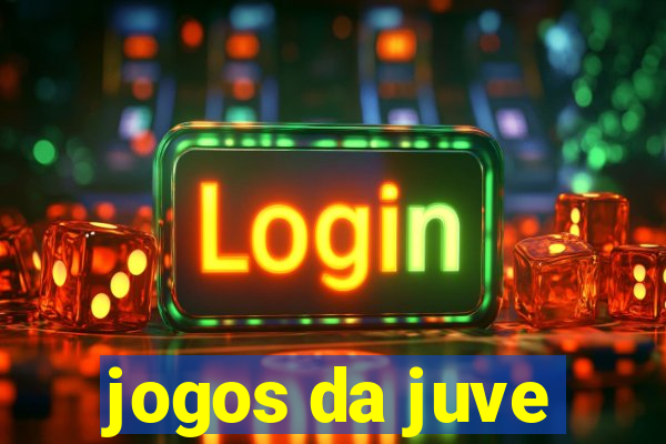 jogos da juve