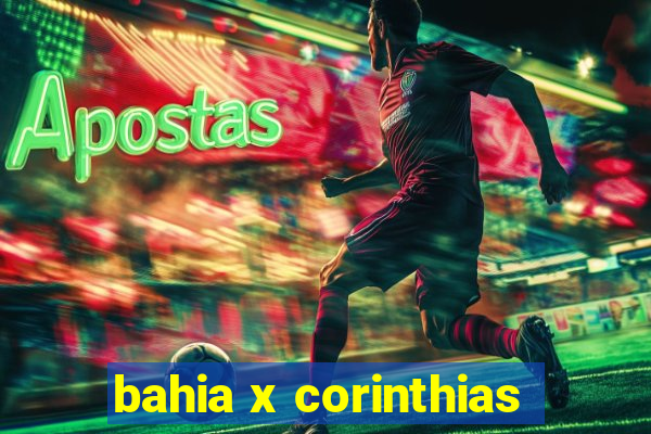 bahia x corinthias