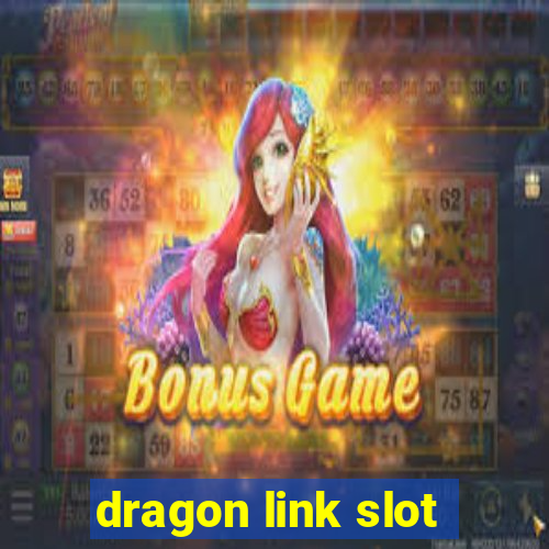 dragon link slot