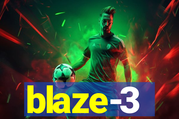 blaze-3