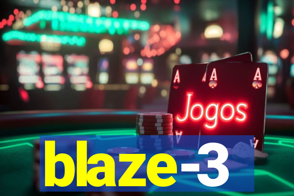 blaze-3