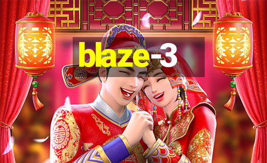 blaze-3