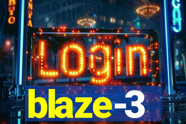 blaze-3