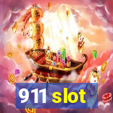 911 slot