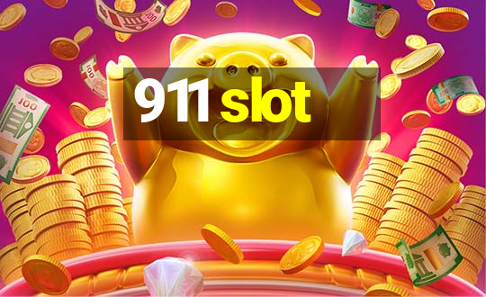 911 slot