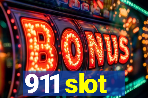 911 slot