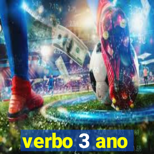 verbo 3 ano