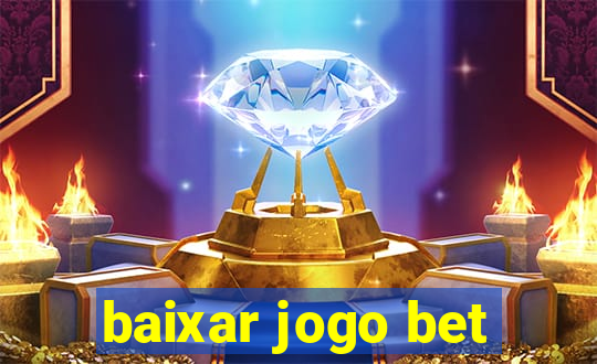 baixar jogo bet