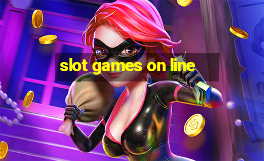 slot games on line