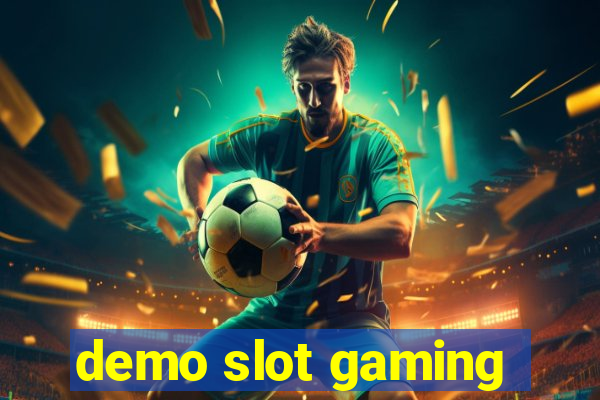 demo slot gaming