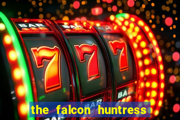 the falcon huntress slot gratis