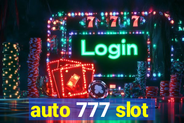 auto 777 slot