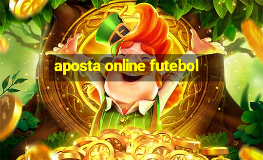 aposta online futebol