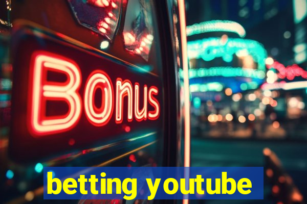 betting youtube