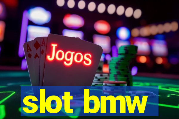 slot bmw