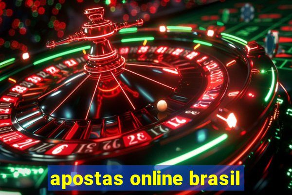 apostas online brasil