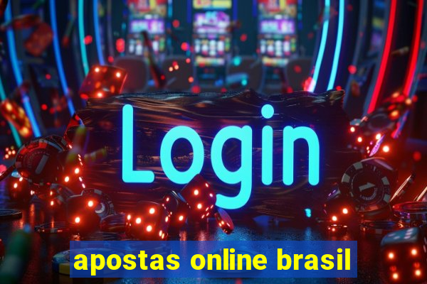 apostas online brasil