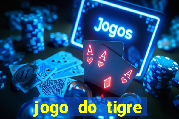 jogo do tigre deposito de 3 reais