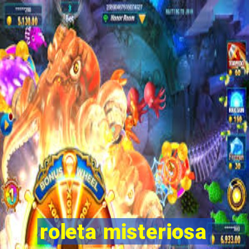 roleta misteriosa