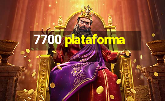 7700 plataforma