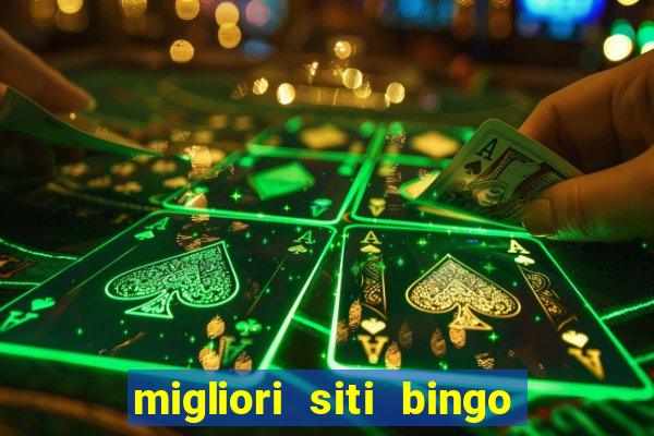 migliori siti bingo con soldi veri