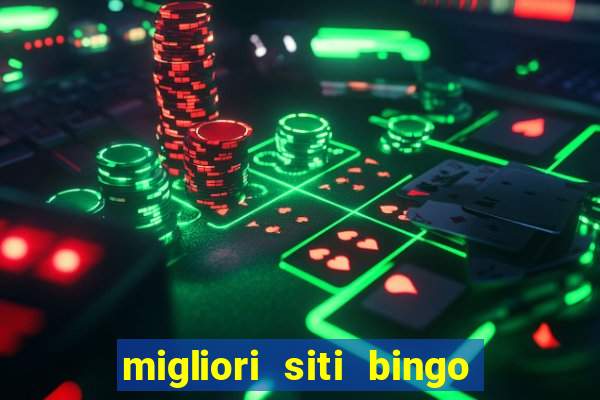 migliori siti bingo con soldi veri