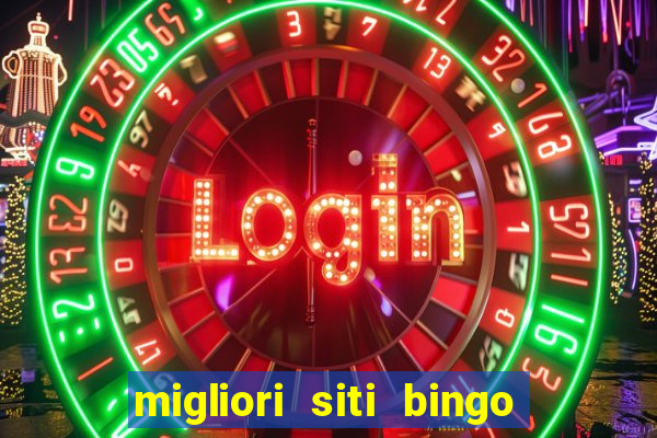 migliori siti bingo con soldi veri