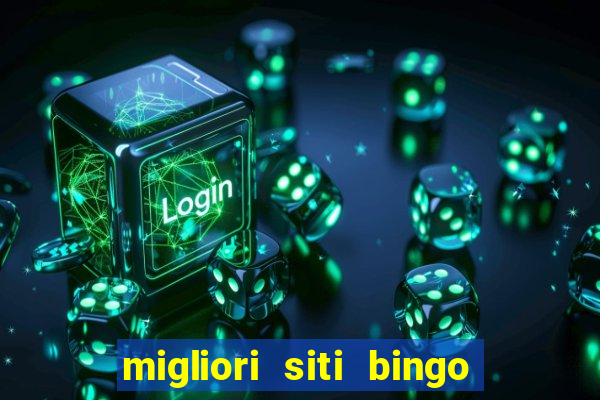 migliori siti bingo con soldi veri