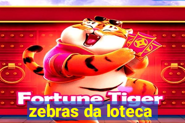 zebras da loteca