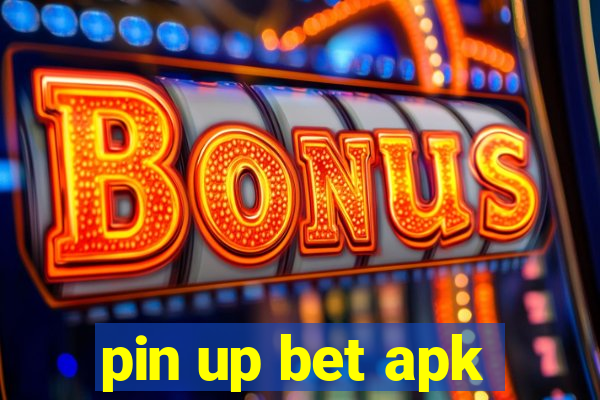 pin up bet apk