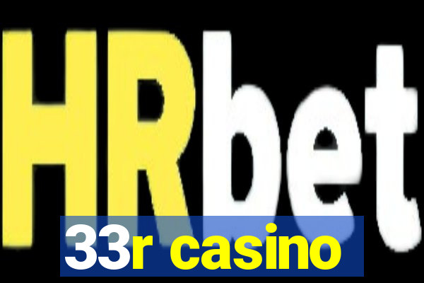 33r casino