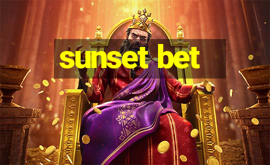 sunset bet