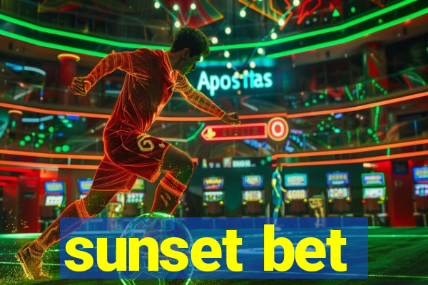 sunset bet