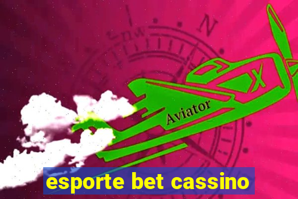 esporte bet cassino